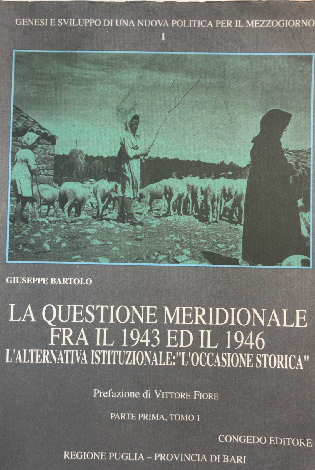 LA QUESTIONE MERIDIONALE FRA IL 1943 ED IL 1946